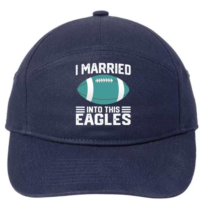 I married into this eagles funny Philadelphia football fan it's A Philly Thing 7-Panel Snapback Hat