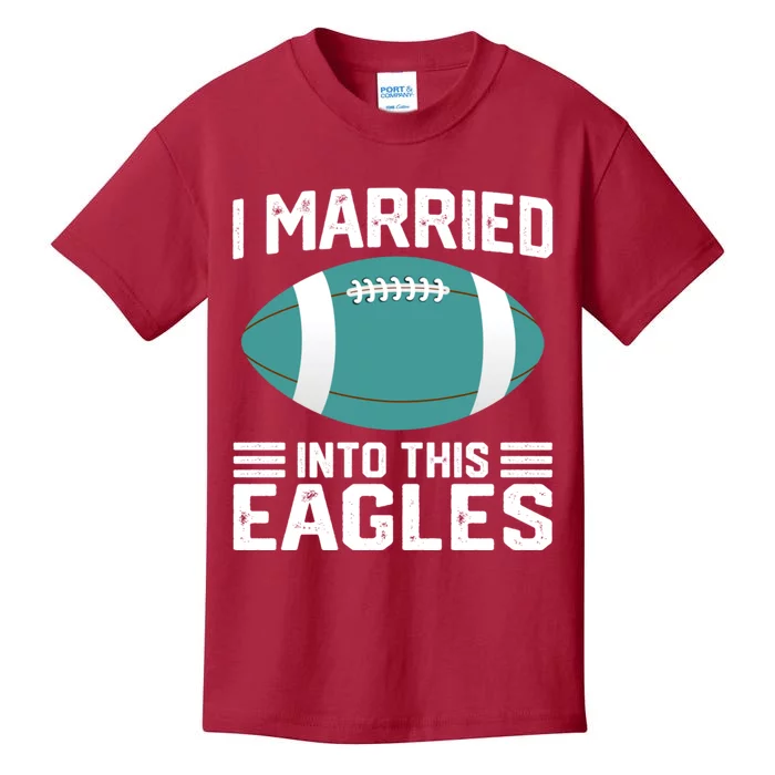 I married into this eagles funny Philadelphia football fan it's A Philly Thing Kids T-Shirt