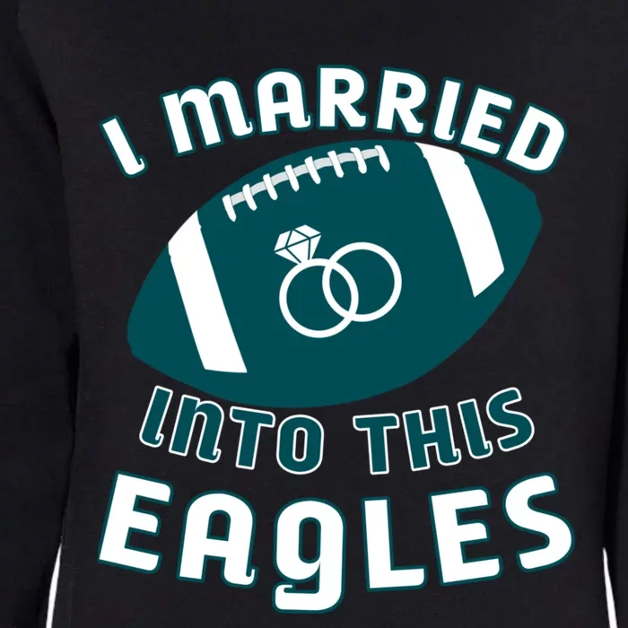 I married into this eagles funny Philadelphia football fan it's A Philly Thing Womens California Wash Sweatshirt