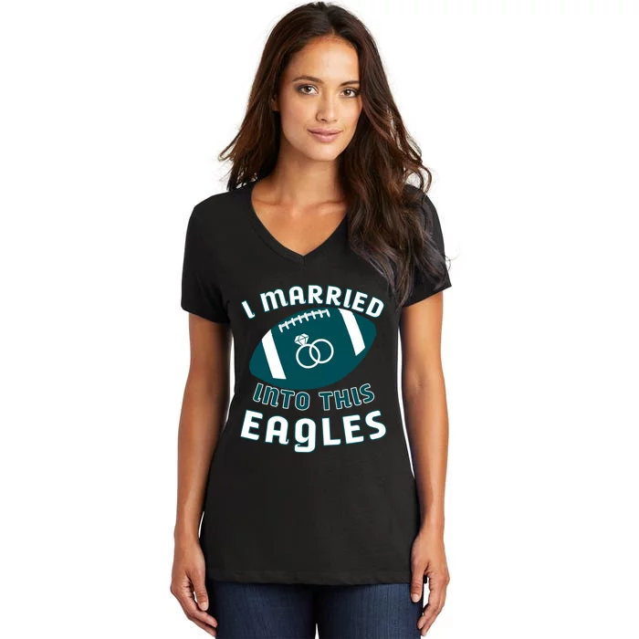 I married into this eagles funny Philadelphia football fan it's A Philly Thing Women's V-Neck T-Shirt