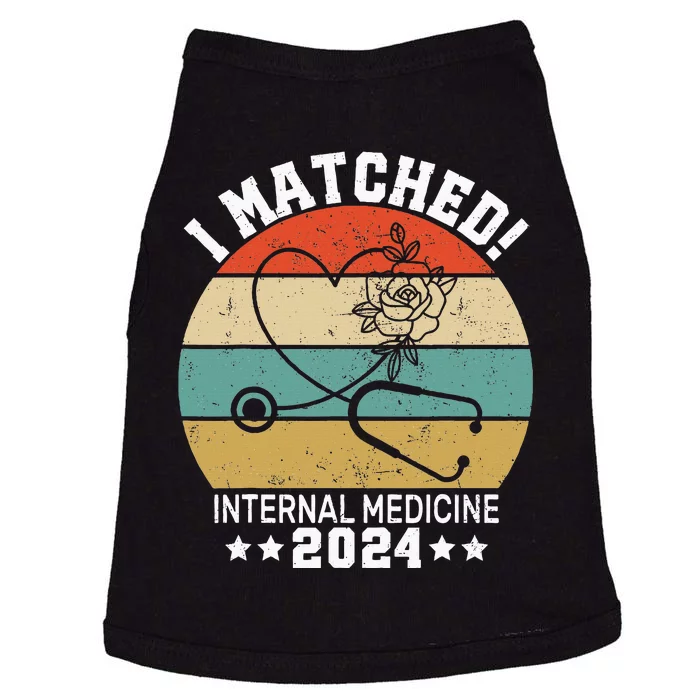 I Matched Internal Medicine 2024 Medical Resident Match Day Doggie Tank