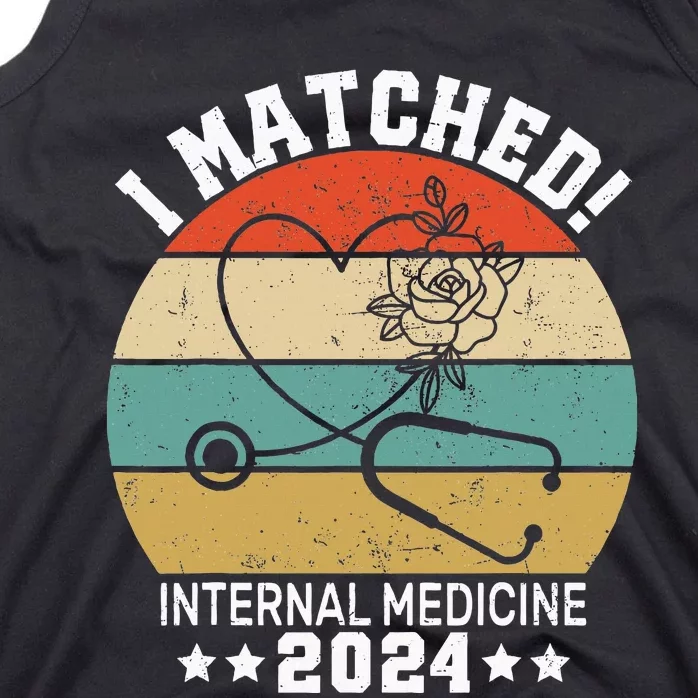 I Matched Internal Medicine 2024 Medical Resident Match Day Tank Top