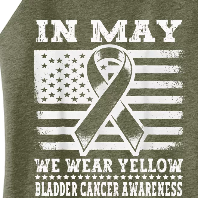 In May I Wear Yellow For Bladder Cancer Awareness Month Women’s Perfect Tri Rocker Tank