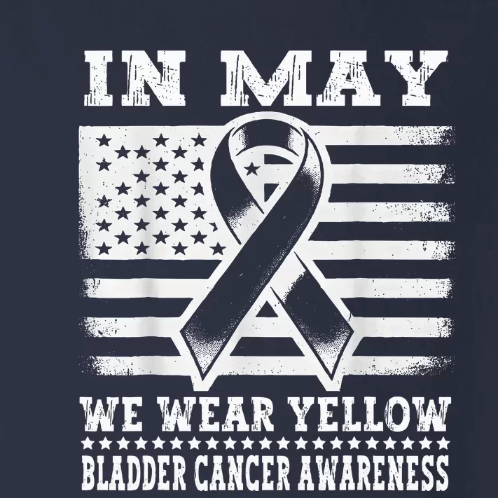 In May I Wear Yellow For Bladder Cancer Awareness Month Toddler Long Sleeve Shirt