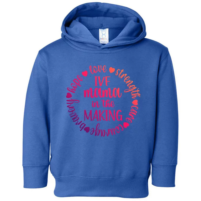 Ivf Mama In The Making Ivf Transfer Day Embryo Transfer Gift Toddler Hoodie