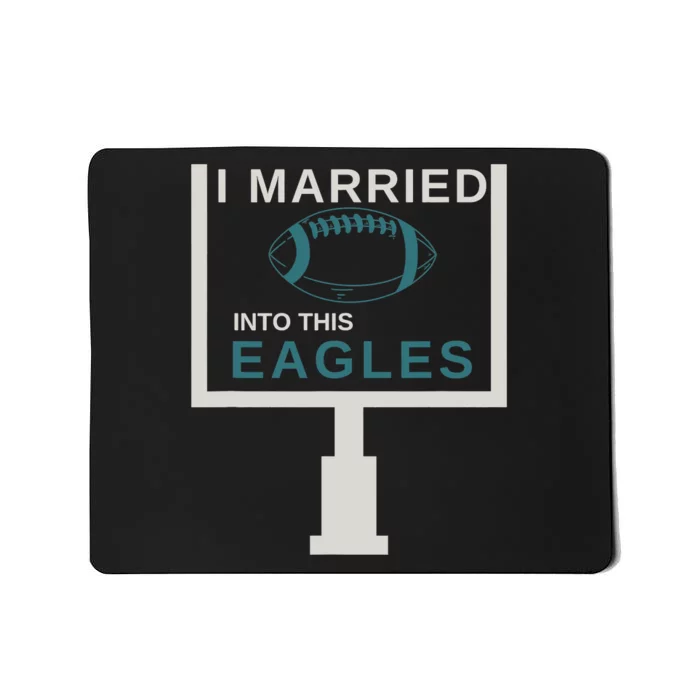 I Married Into This Eagle_s Mousepad