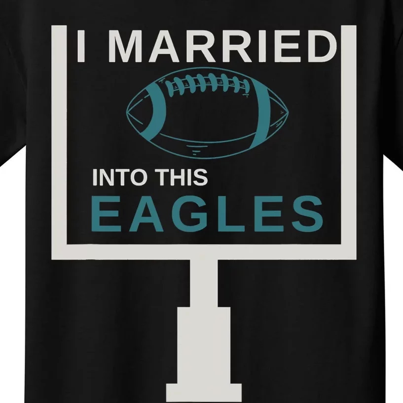 I Married Into This Eagle_s Kids T-Shirt