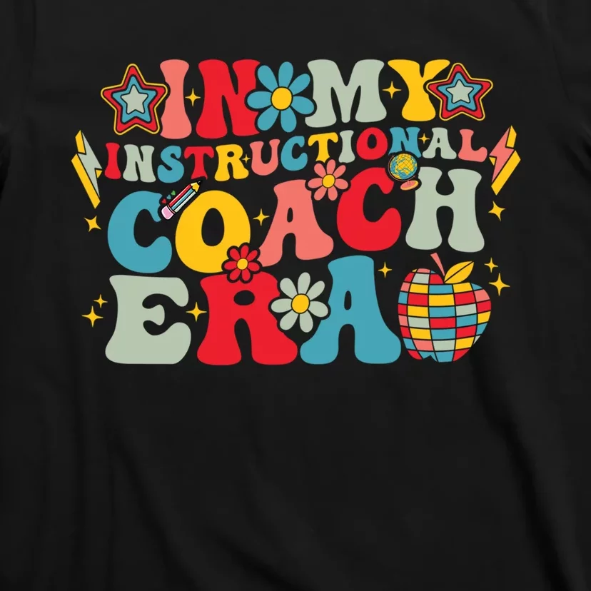 In My Instructional Coach Era Groovy Back To School T-Shirt