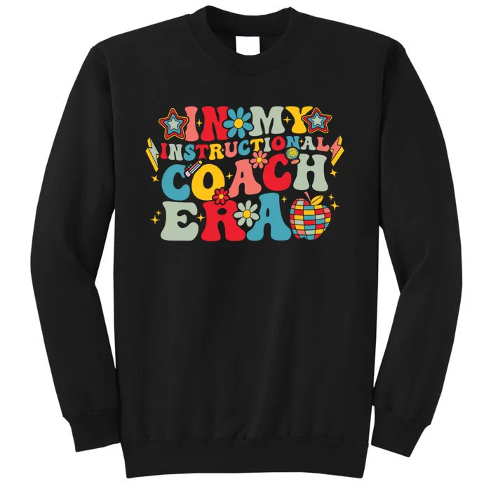 In My Instructional Coach Era Groovy Back To School Tall Sweatshirt