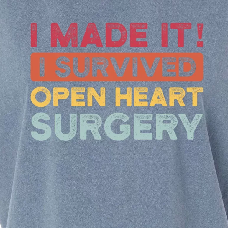 I Mae It! I Survived Open Heart Surgery Heart Surger Surgery Cool Gift Garment-Dyed Women's Muscle Tee