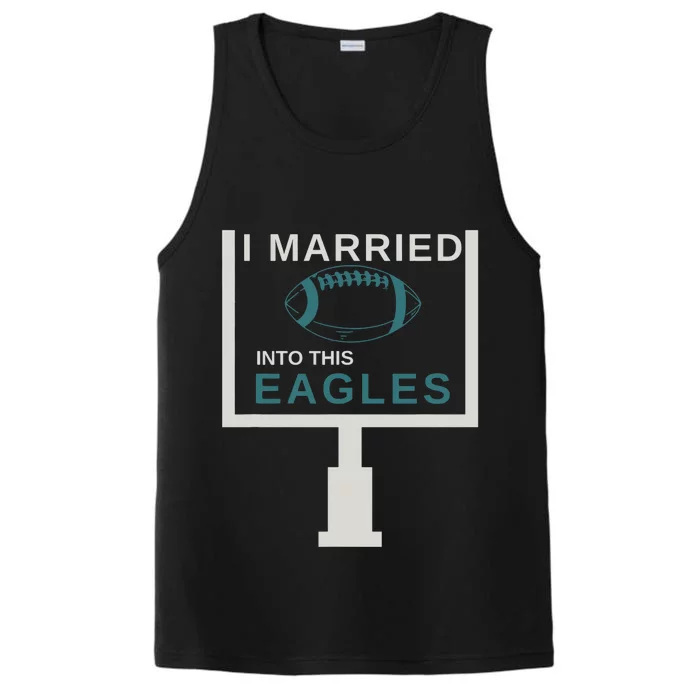 I Married Into This Eagles Performance Tank