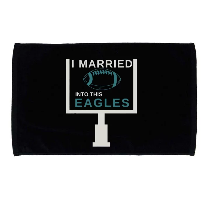 I Married Into This Eagles Microfiber Hand Towel