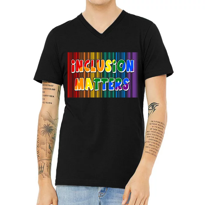 Inclusion Matters V-Neck T-Shirt