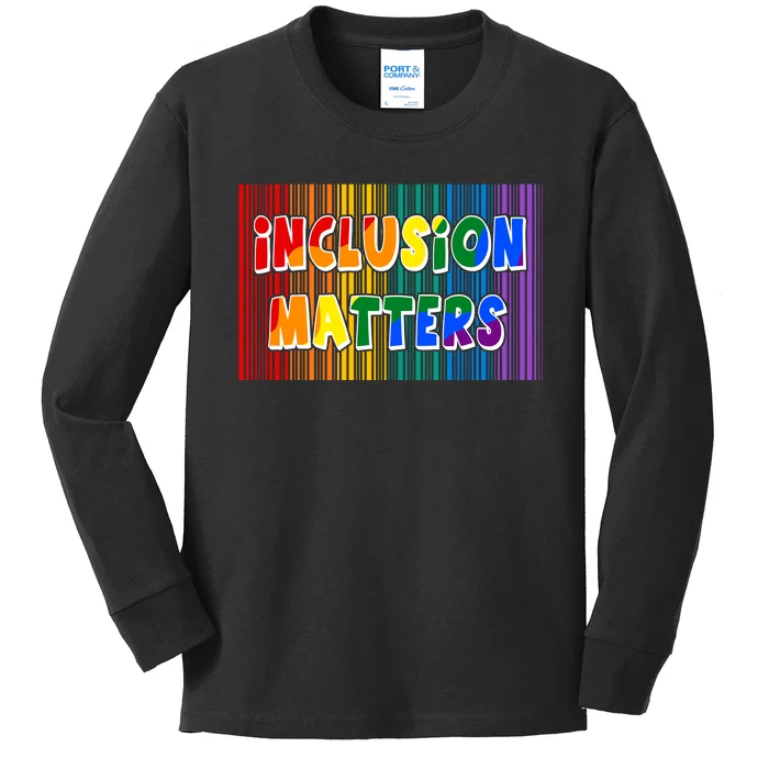 Inclusion Matters Kids Long Sleeve Shirt