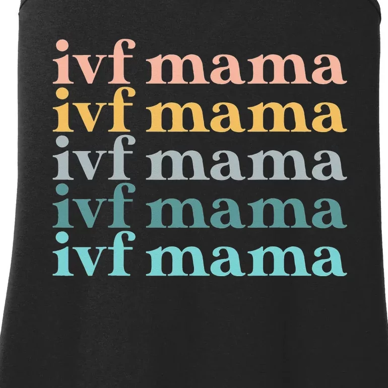 IVF Mama Infertility Transfer Fertilization Mother's Day Ladies Essential Tank