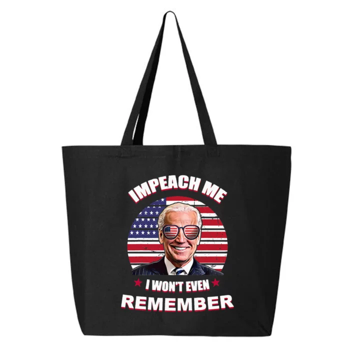 Impeach Me I Wont Even Remember Funny Biden Vintage 25L Jumbo Tote