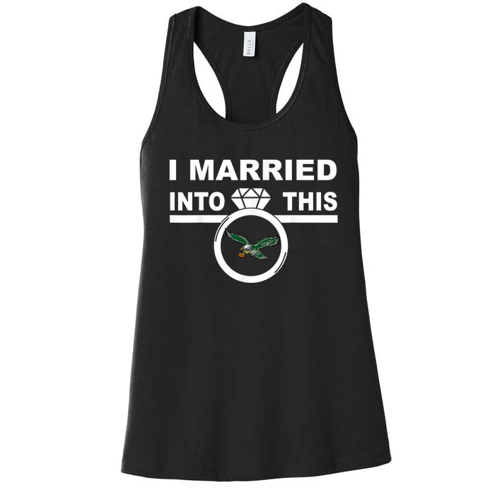 i married into this eagles design Quote apparel cool saying Women's Racerback Tank