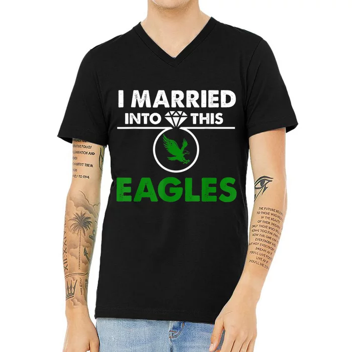 i married into this eagles design Quote apparel cool saying V-Neck T-Shirt