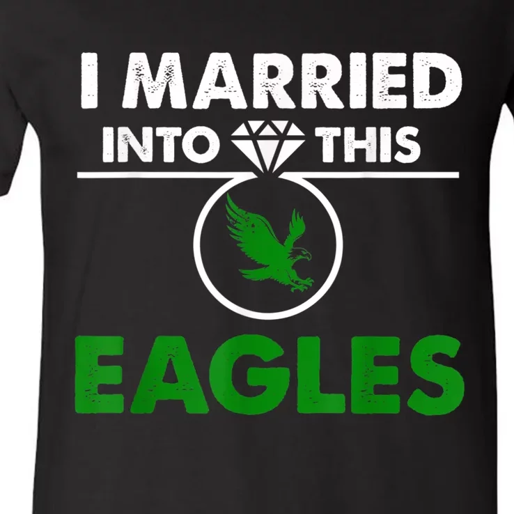 i married into this eagles design Quote apparel cool saying V-Neck T-Shirt