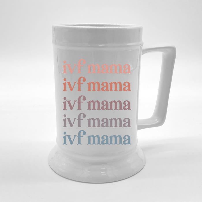 Ivf Mama Ivf Transfer Day Embryo Transfer Ivf Mom Front & Back Beer Stein