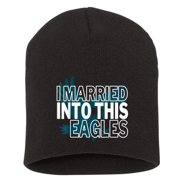 i married into this eagles design Quote apparel cool saying Short Acrylic Beanie