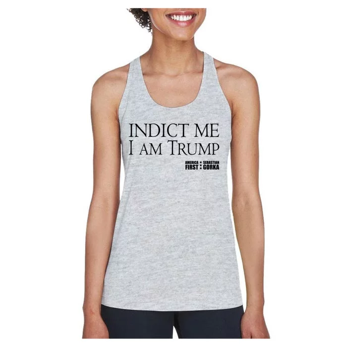 Indict Me I Am Trump America First Women's Racerback Tank