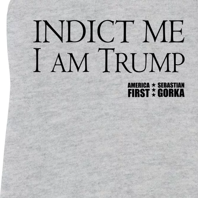 Indict Me I Am Trump America First Women's Racerback Tank