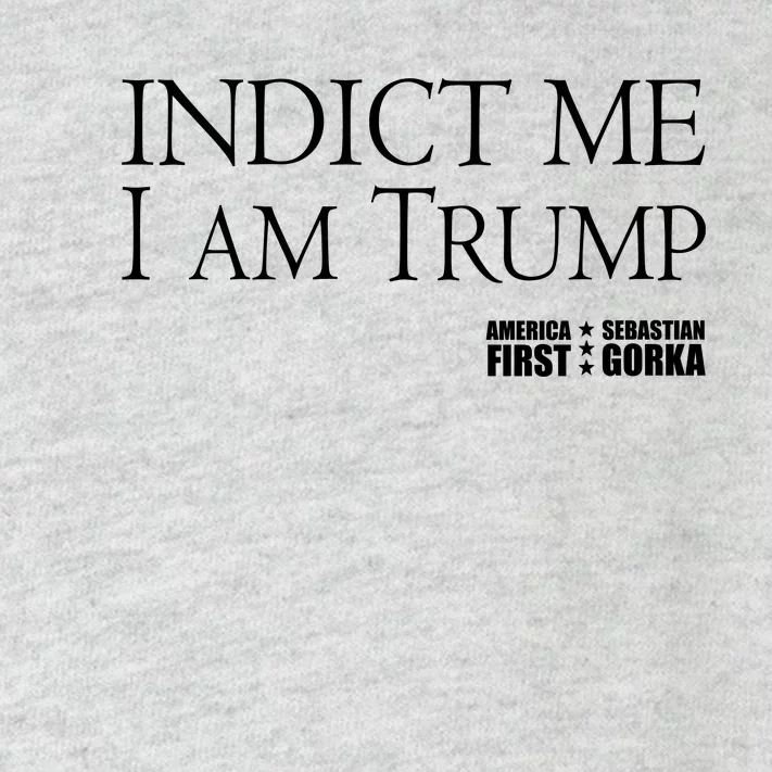 Indict Me I Am Trump America First Toddler Long Sleeve Shirt