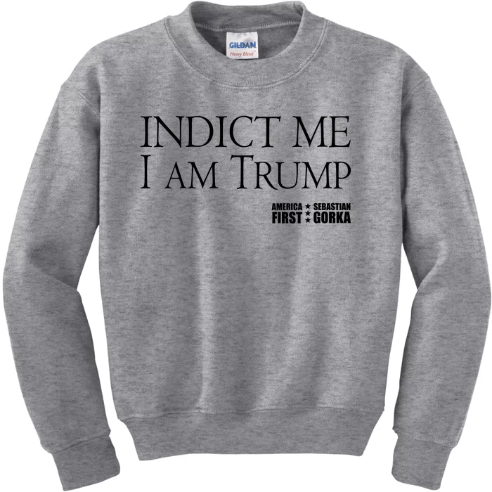 Indict Me I Am Trump America First Kids Sweatshirt