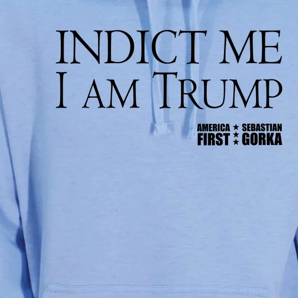 Indict Me I Am Trump America First Unisex Surf Hoodie