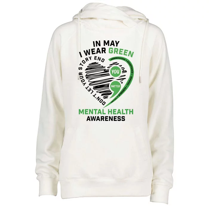 In May I Wear Green Mental Health Awareness Therapist Womens Funnel Neck Pullover Hood