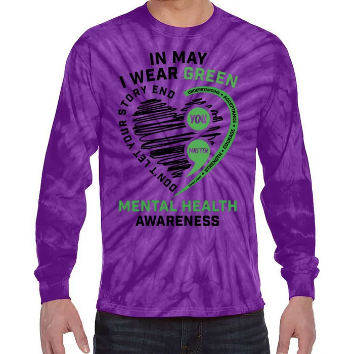 In May I Wear Green Mental Health Awareness Therapist Tie-Dye Long Sleeve Shirt