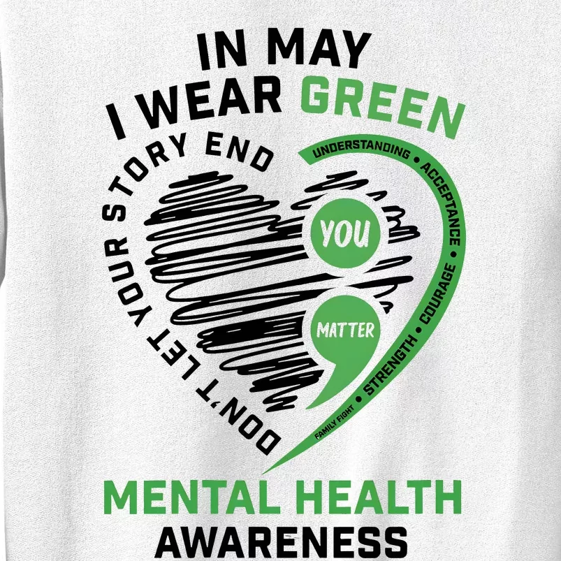 In May I Wear Green Mental Health Awareness Therapist Sweatshirt