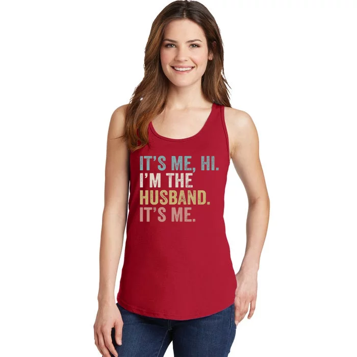 It's Me I'm The Husband It's Me Ladies Essential Tank