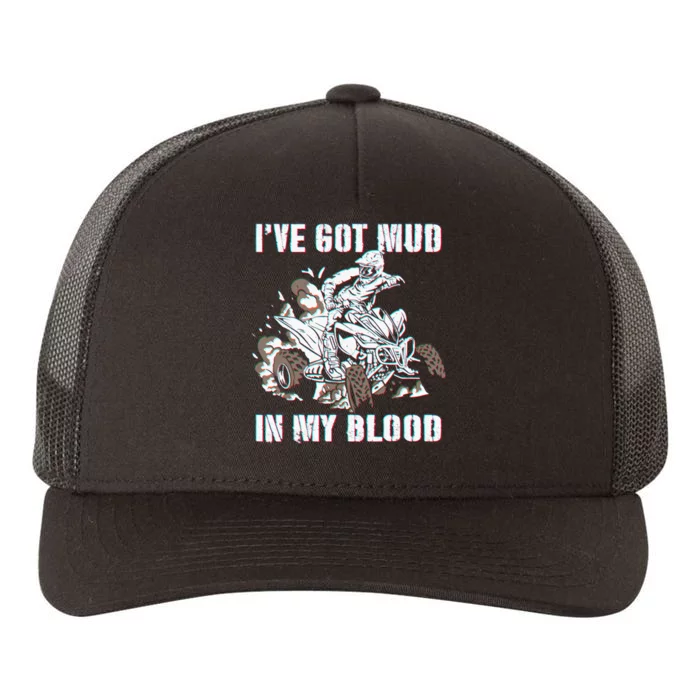 I've mud in my blood ATV dirt bike four wheeler funny quad Yupoong Adult 5-Panel Trucker Hat