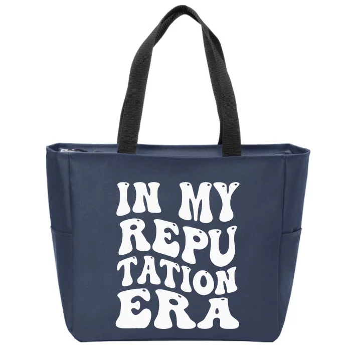 In Myreputationera Zip Tote Bag