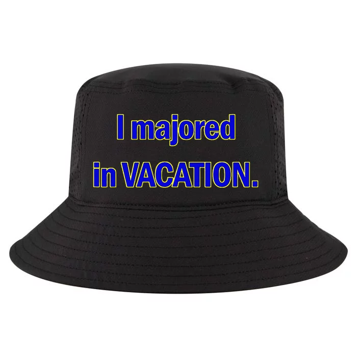 I Majored In Vacation Cool Comfort Performance Bucket Hat