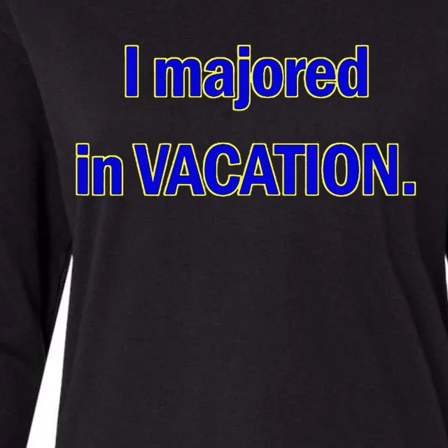 I Majored In Vacation Womens Cotton Relaxed Long Sleeve T-Shirt