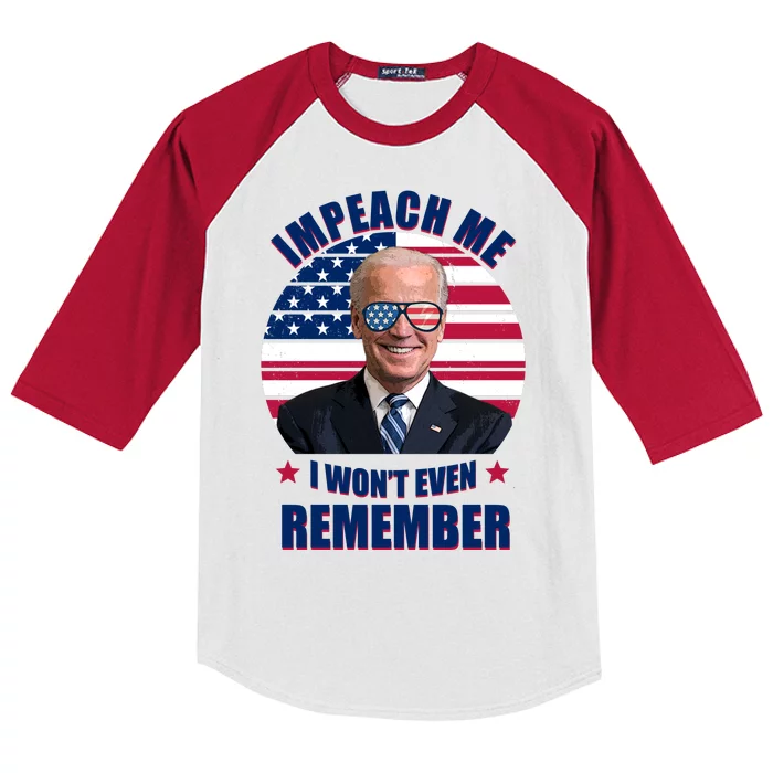 Impeach Me I Won't Even Remember Joe Biden American Flag Funny Kids Colorblock Raglan Jersey