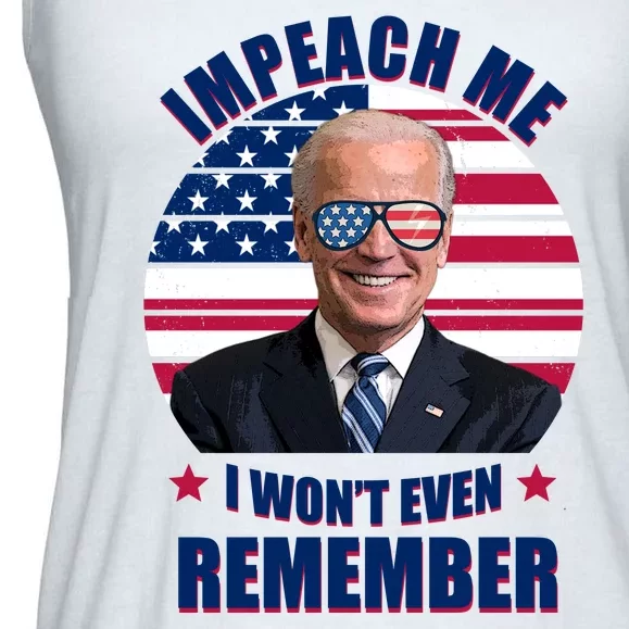 Impeach Me I Won't Even Remember Joe Biden American Flag Funny Ladies Essential Flowy Tank