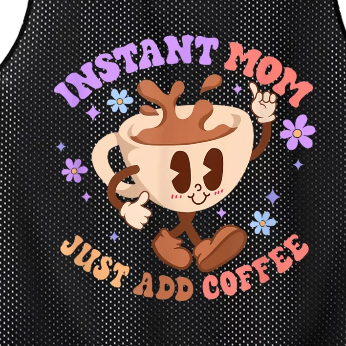 Instant Mom Just Add Coffee Mother's Day Mesh Reversible Basketball Jersey Tank