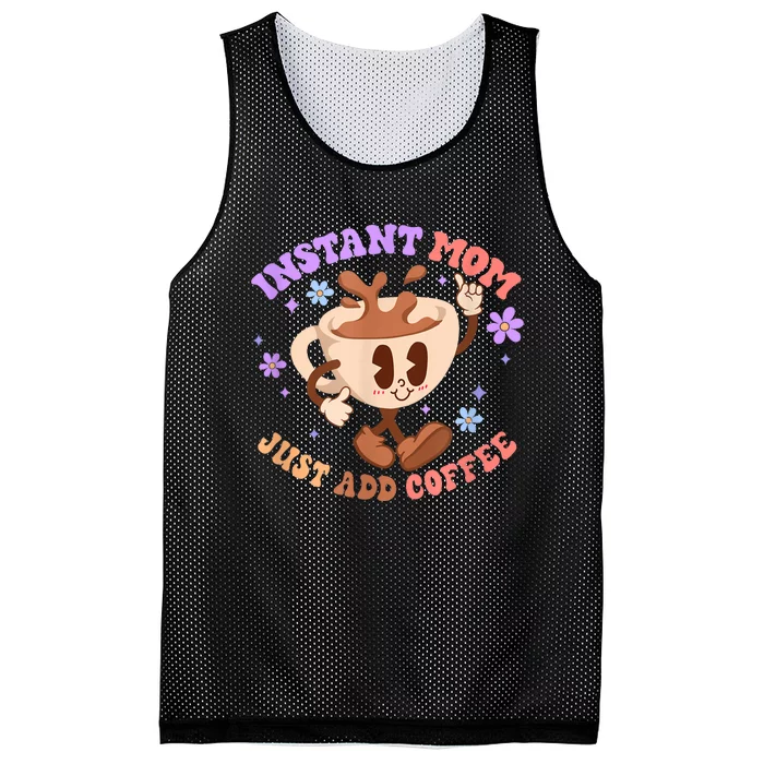 Instant Mom Just Add Coffee Mother's Day Mesh Reversible Basketball Jersey Tank