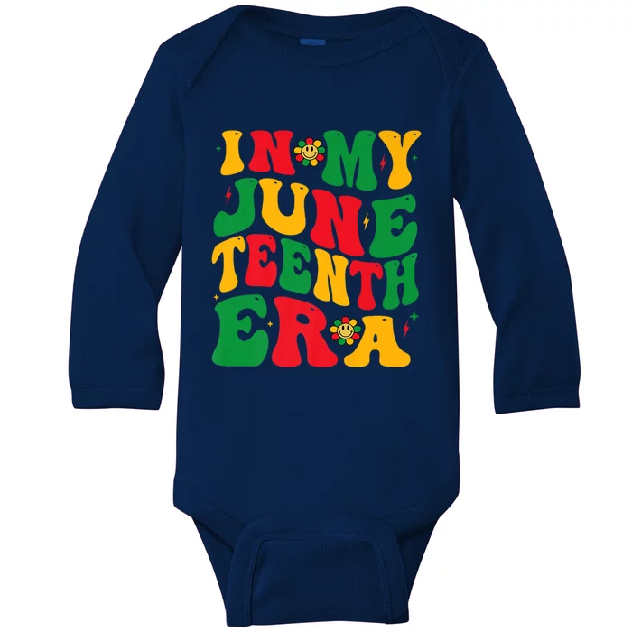 In My Junenth Era Groovy Black Pride History Freedom Gift Baby Long Sleeve Bodysuit