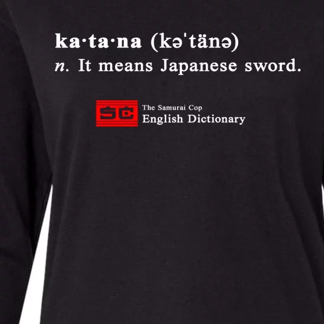 It Means Japanese Sword Womens Cotton Relaxed Long Sleeve T-Shirt