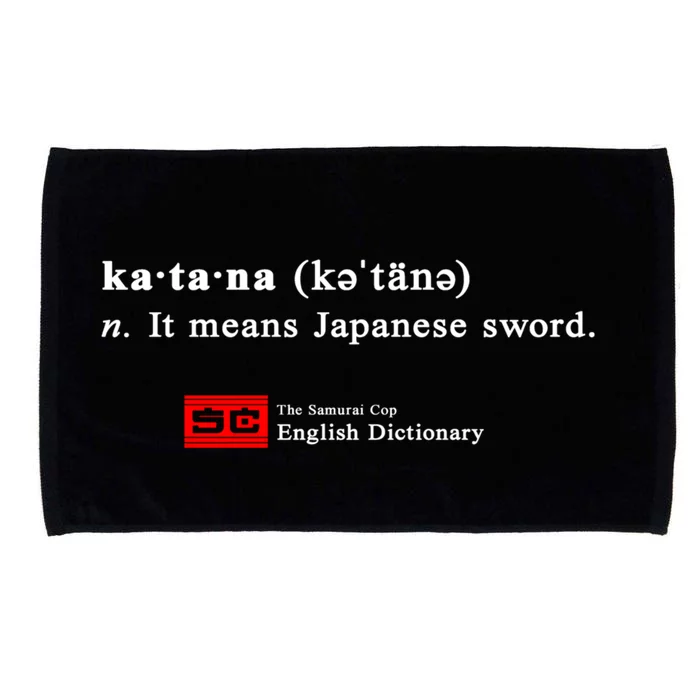 It Means Japanese Sword Microfiber Hand Towel