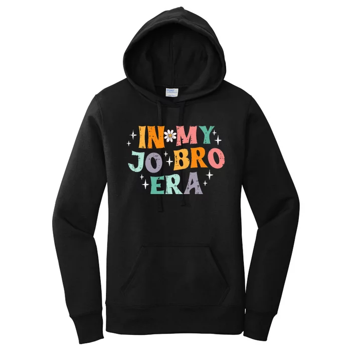 In My Jo Bro Era Retro Saying Groovy Women's Pullover Hoodie