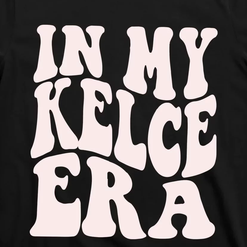 In My Kelce Era Kelce Eras T-Shirt