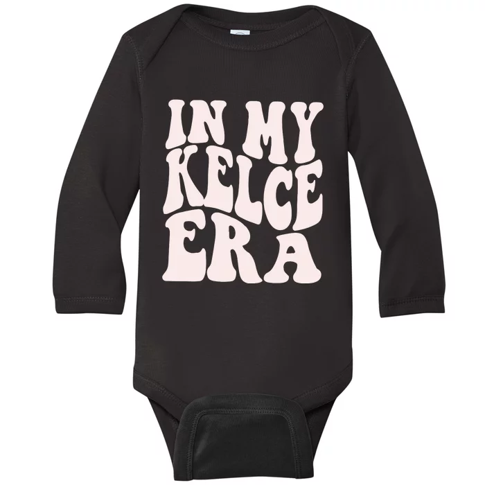 In My Kelce Era Kelce Eras Baby Long Sleeve Bodysuit