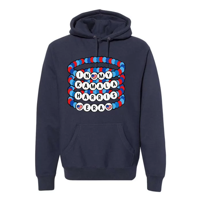 In My Kamala Harris Era Harris Democrat Harris 2024 Bracelet Premium Hoodie