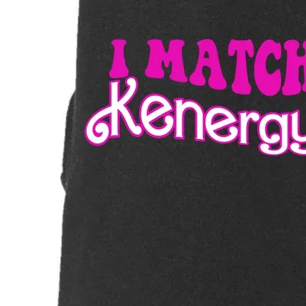 I Match Kenergy Doggie 3-End Fleece Hoodie